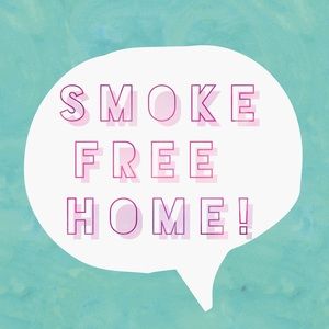 Smoke Free Home!